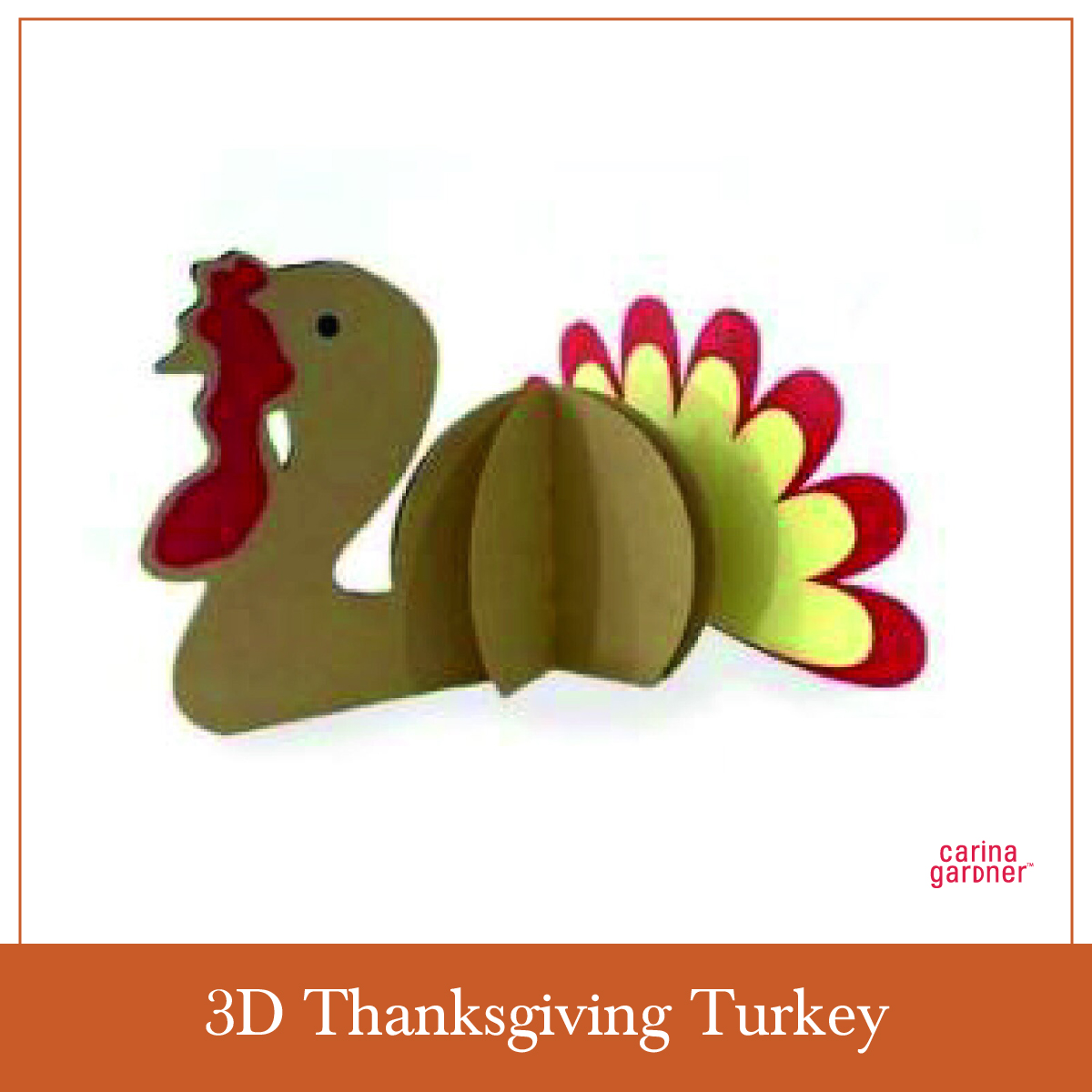 thanksgiving craft turkey 3D Cricut Silhouette die cut project for holidays