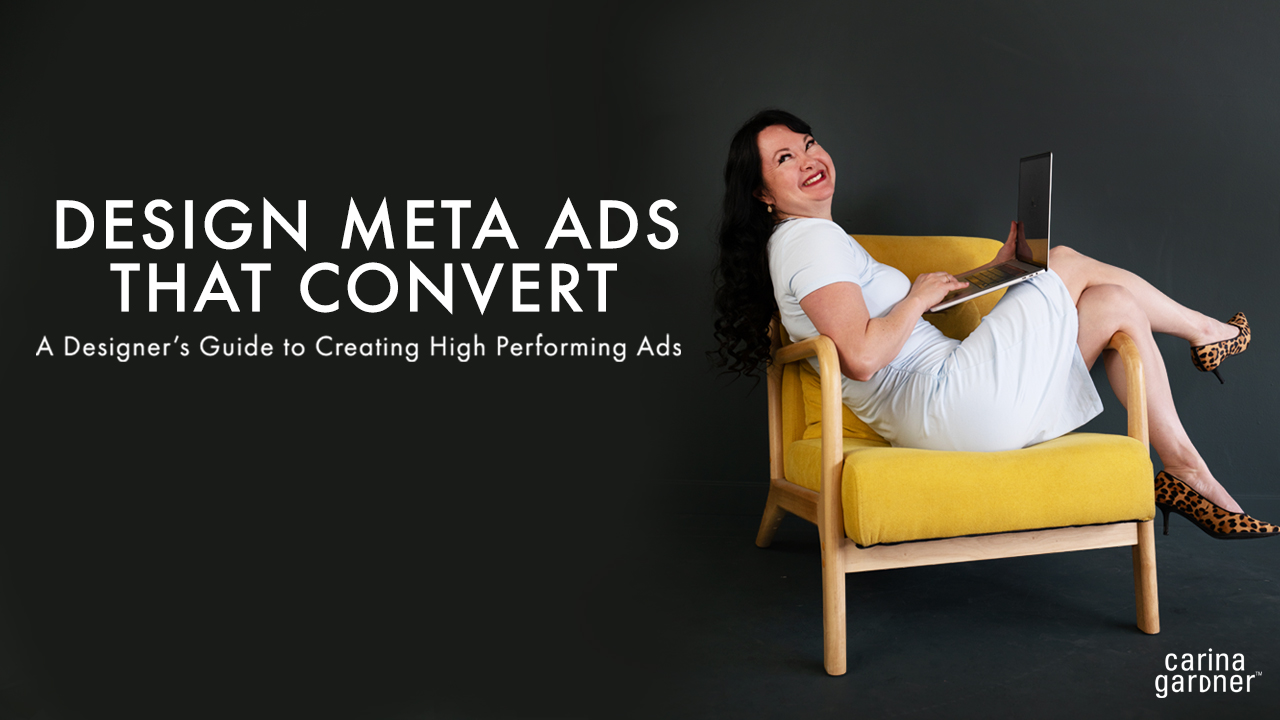 Meta Ads Design Course: How to Design Ads That Actually Convert Dr. Carina Gardner Facebook Instagram